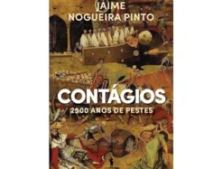 Dom Quixote História E Política > Contágios - 2500 Anos de Pestes de Jaime Nogueira Pinto