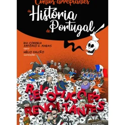 Hot Nuvem De Tinta Contos Arrepiantes da História de Portugal - Revoluções Revoltantes de Rui Correia e António F. Nabais