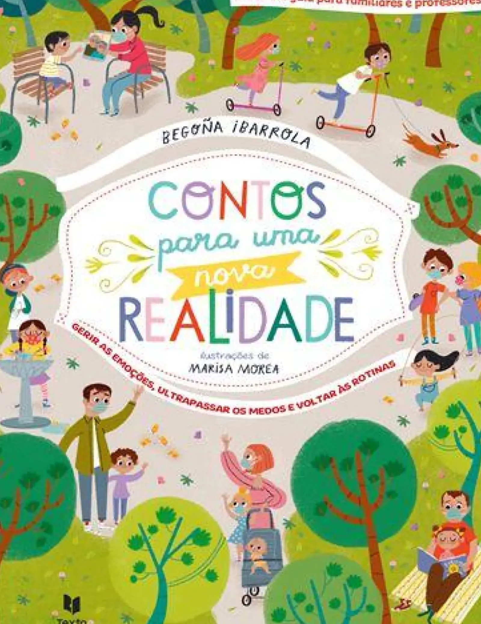 Texto Editora Literatura Juvenil > Contos para uma Nova Realidade de Begoña Ibarrola