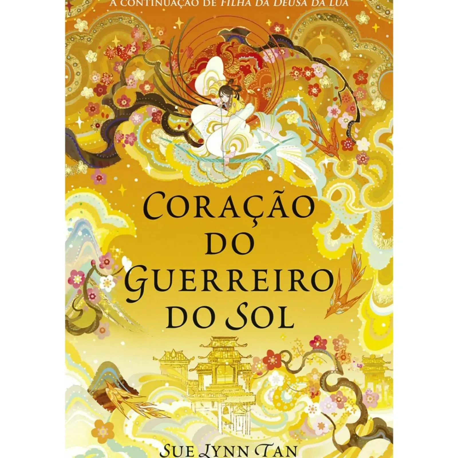 Porto Editora Fantástico > Coração do Guerreiro do Sol de Sue Lynn Tan - Livro 2