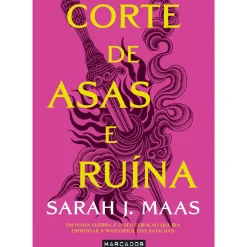 Marcador Romance > Corte de Asas e Ruína Corte de Espinhos - Livro 3 de Sarah J. Maas