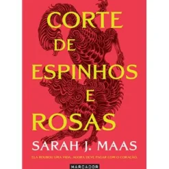 Marcador Romance > Corte de Espinhos e Rosas de Sarah J. Maas - Acotar Livro 1
