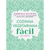 Best Arteplural Cozinha Vegetariana Fácil de Gabriela Oliveira