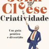 Objectiva Desenvolvimento Pessoal > Criatividade de John Cleese - Um Guia Prático e Divertido