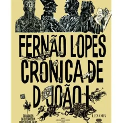 Clearance Levoir Crónica D. João I de Fernão Lopes e João Ramalho Santos
