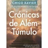 Outlet Nascente Crónicas de Além-Túmulo de Chico Xavier