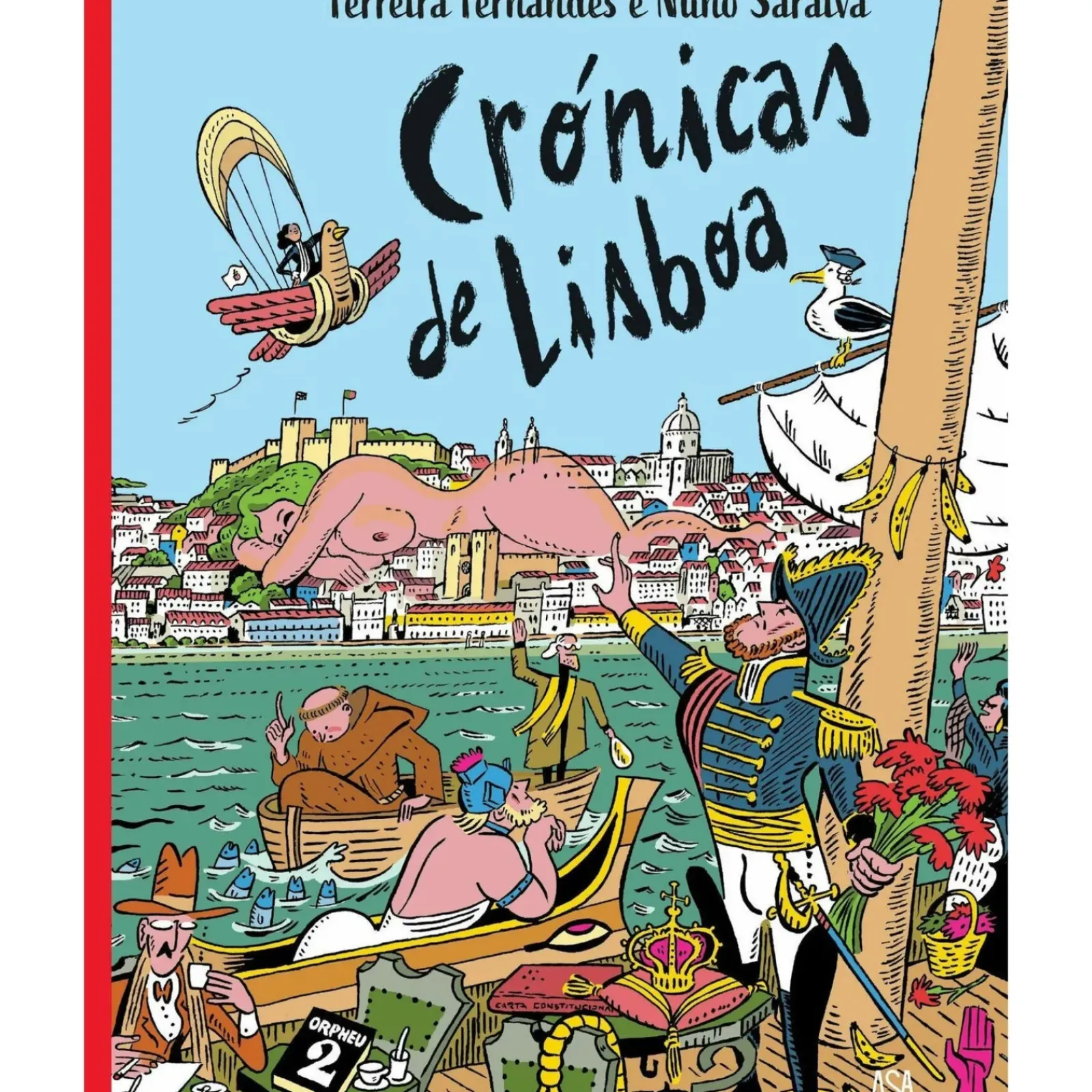 Asa Banda Desenhada E Novelas Gráficas > Crónicas de Lisboa de Ferreira Fernandes;