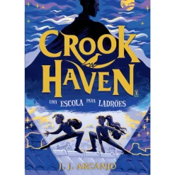 Hot Porto Editora Crookhaven: uma Escola para Ladrões de J.J. Arcanjo - Livro 1