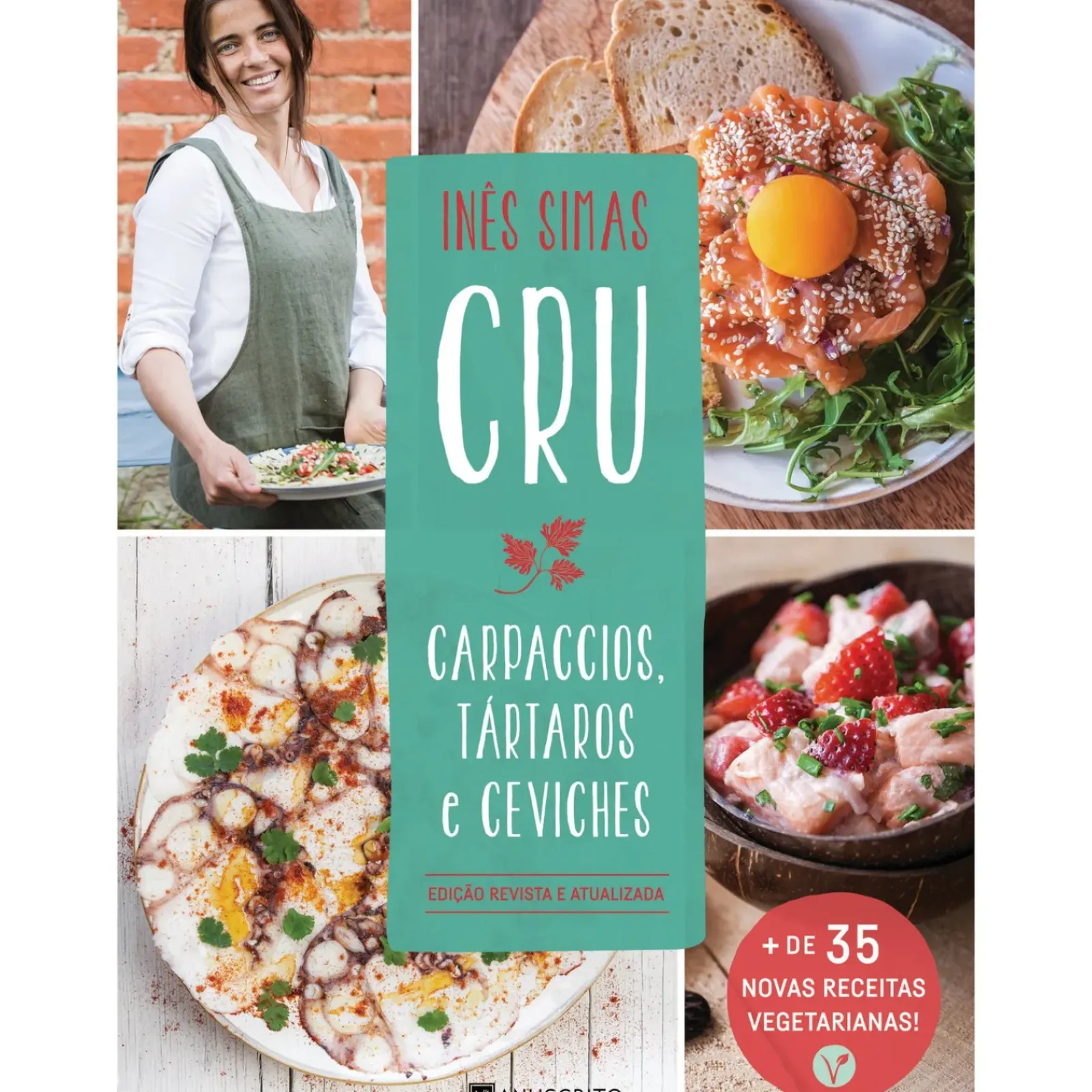 Outlet Manuscrito Cru - Carpaccios, Tártaros e Ceviches de Inês Simas - Edição Revista e Atualizada