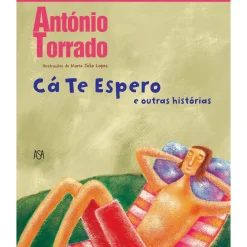 Asa Cá Te Espero e Outras Histórias de António Torrado
