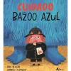 New Fábula Cuidado com o Bazoo Azul de Karl Newson