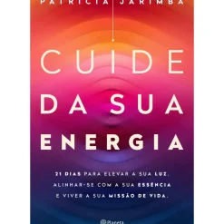 Planeta Espiritualidade > Cuide da sua Energia de Patrícia Jarimba