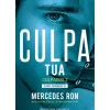 Online Presença Culpa Tua - Culpados #2 de Mercedes Ron