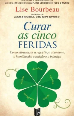 11 X 17 Livros De Bolso > Curar as Cinco Feridas de Lise Bourbeau - Livro de Bolso