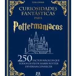 Asa Curiosidades Fantásticas para Pottermaníacos de Tom Grimm