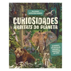 Minotauro Conhecimento > Curiosidades - Habitats do Planeta de Mia Cassany