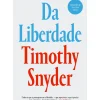 Dom Quixote História E Política > Da Liberdade de Timothy Snyder