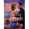 Presença Romance > Da Minha Janela de Ariana Godoy - Os Irmãos Hidalgo - Livro 1