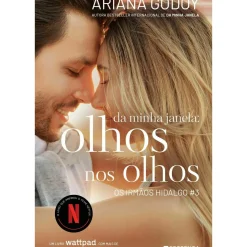 Presença Young Adult > Da Minha Janela: Olhos nos Olhos de Ariana Godoy - Os Irmãos Hidalgo - Livro 3