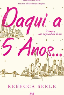 Best Asa Daqui a Cinco Anos… de Rebecca Serle