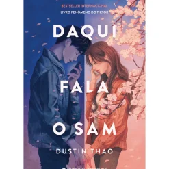 New Presença Daqui Fala o Sam de Dustin Thao; Tradução: Ana Rita Sintra de Dustin Thao
