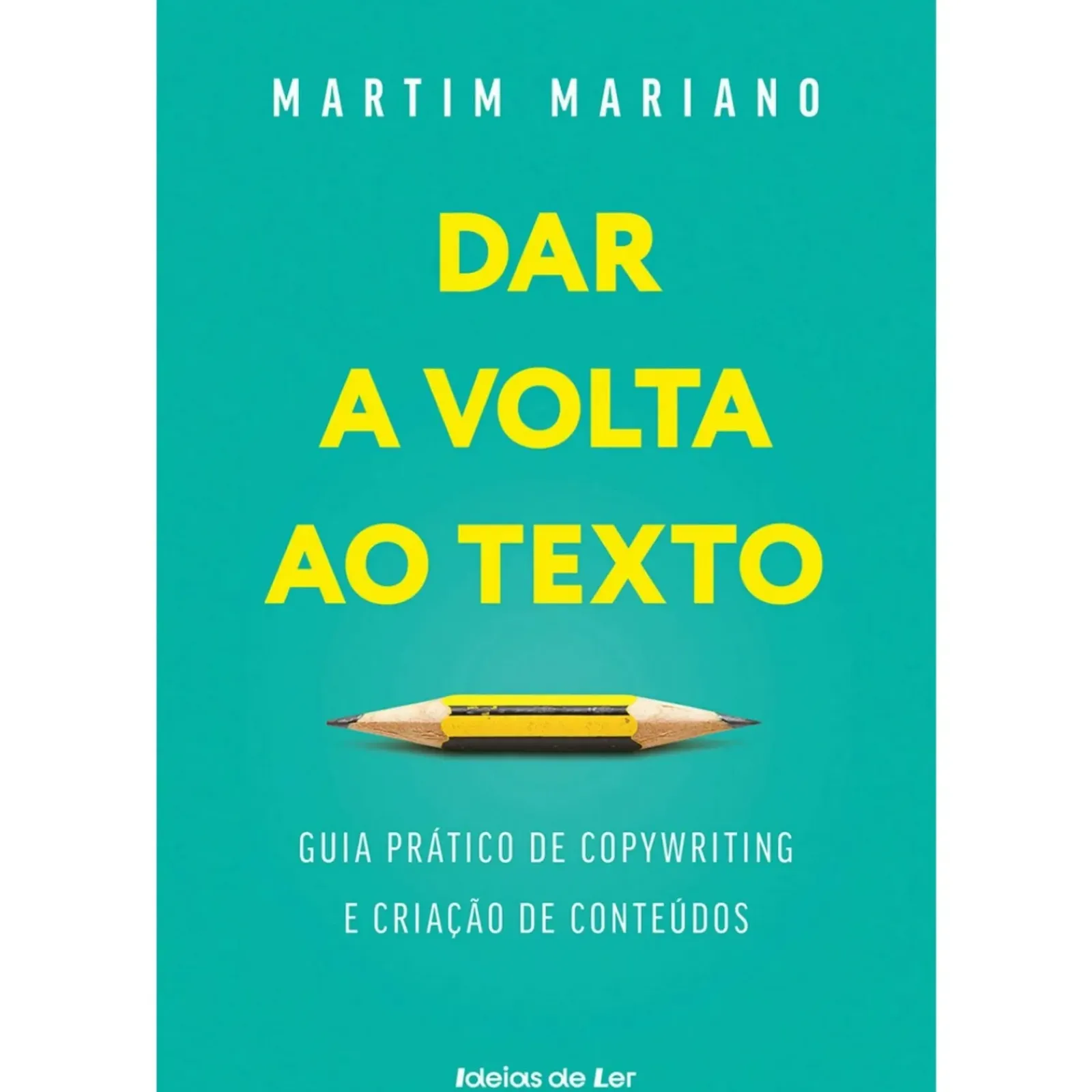 Ideias De Ler Técnicos > Dar a Volta ao Texto de Martim Mariano