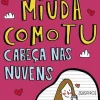 Nuvem De Letras Coleções Juvenis > Díario de uma Miúda Como Tu de Maria Inês Almeida - Cabeça nas Nuvens