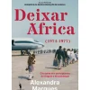 Sale Dom Quixote Deixar África de Alexandra Marques