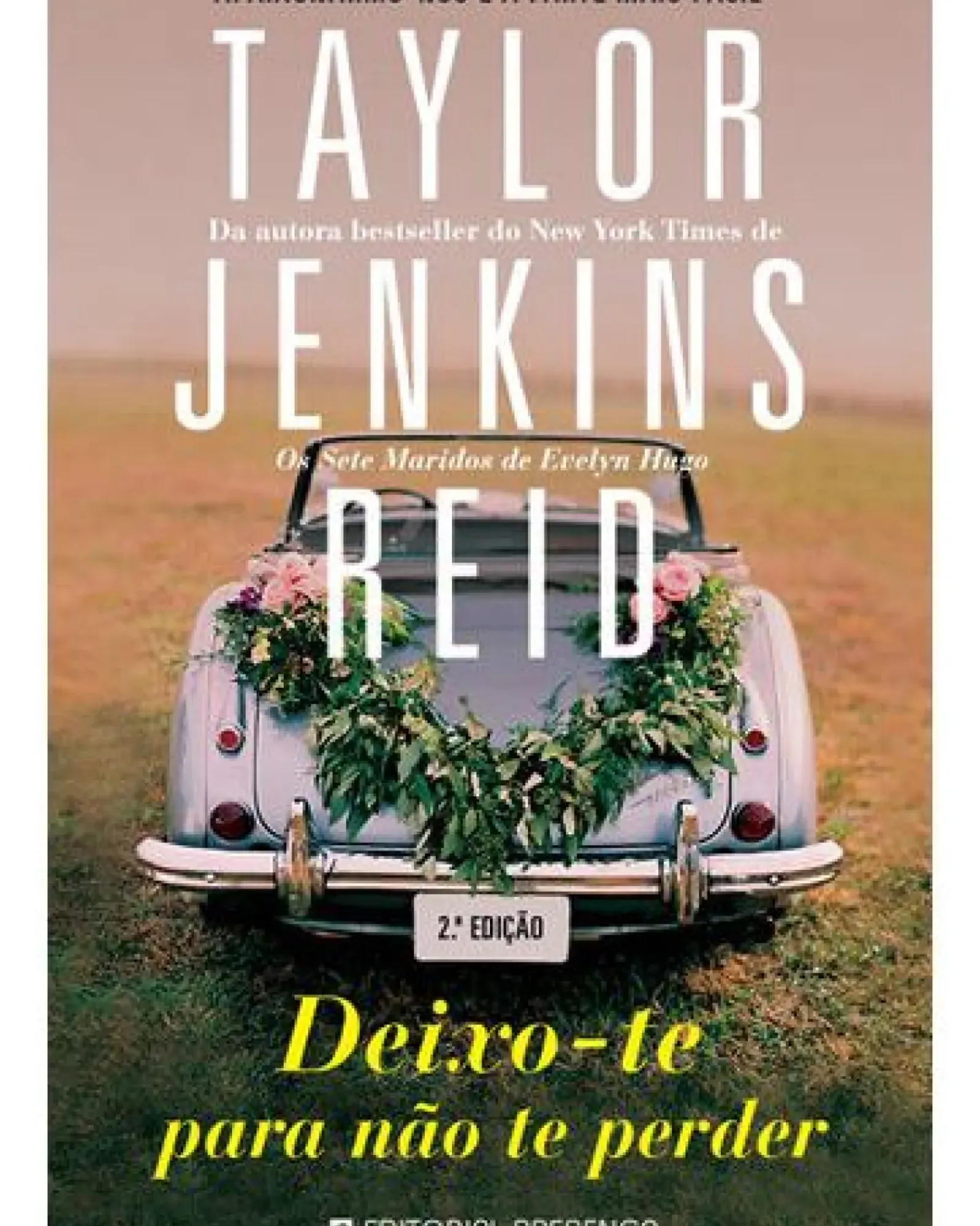 New Presença Deixo-te para Não Te Perder de Taylor Jenkins Reid