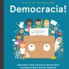 Booksmile Conhecimento > Democracia! de Philip Bunting