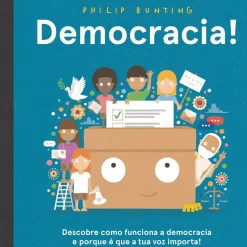 Booksmile Conhecimento > Democracia! de Philip Bunting