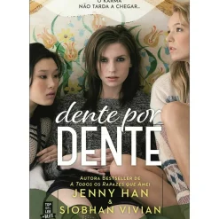 Topseller Young Adult > Dente por Dente de Jenny Han e Siobhan Vivian