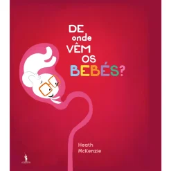 Clearance Dom Quixote De Onde Vêm os Bebés? de Heath Mckenzie