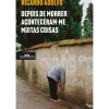 Companhia Das Letras Romance > Depois de Morrer Aconteceram-me Muitas Coisas de Ricardo Adolfo