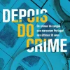 Casa Das Letras História E Política > Depois do Crime de Rita Marrafa de Carvalho