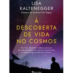 Best Casa Das Letras À Descoberta de Vida no Cosmos de Lisa Kaltenegger