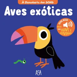 Asa Bebé > À Descoberta dos Sons - Aves Exóticas de Marion Billet