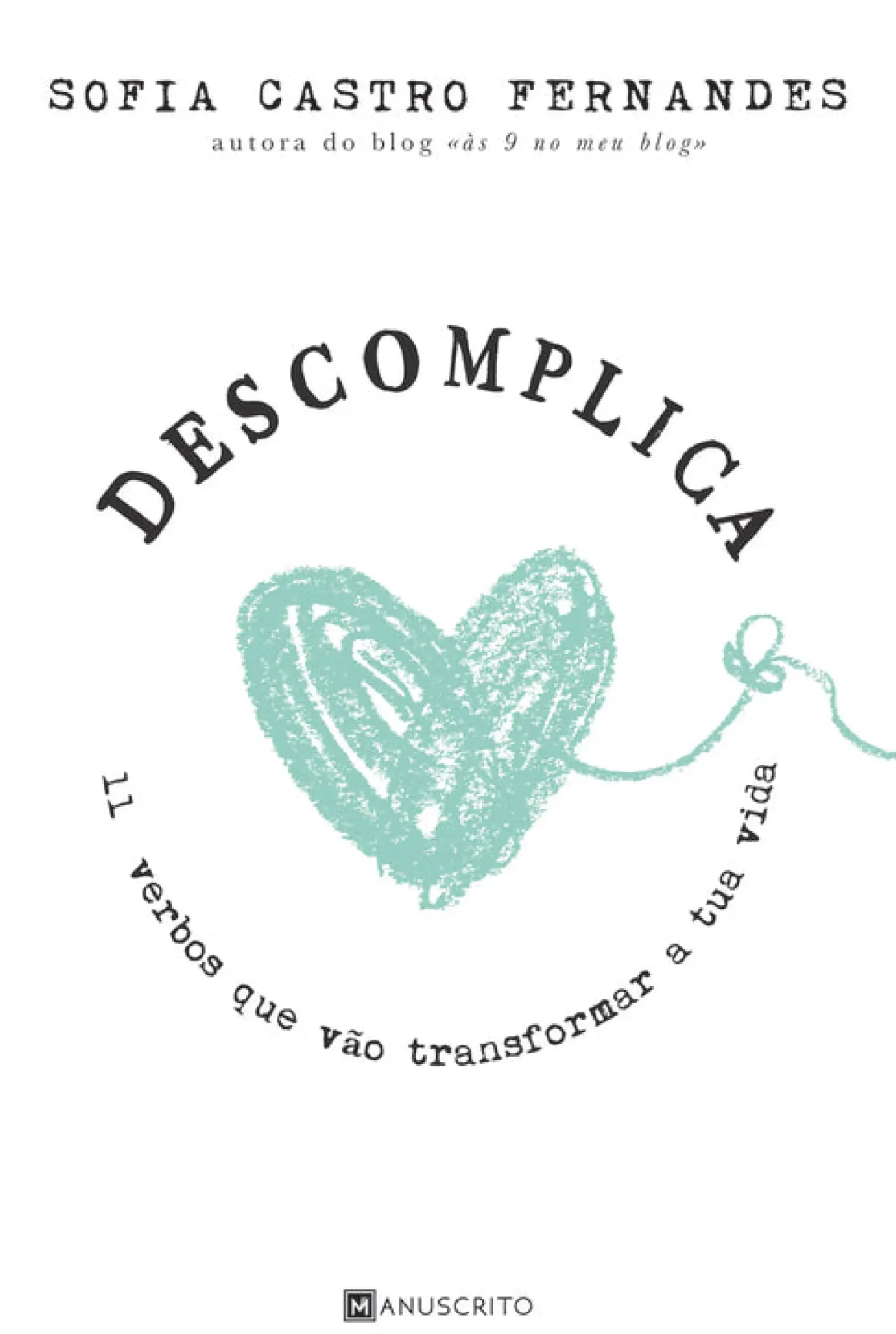New Manuscrito Descomplica de Sofia Castro Fernandes - 11 Verbos que Vão Transformar a Tua Vida