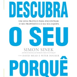 New Lua De Papel Descubra o seu Porquê de Simon Sinek, Peter Docker e David Mead