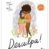 Fábula Literatura Infantil > Desculpa! de Joseph Coelho