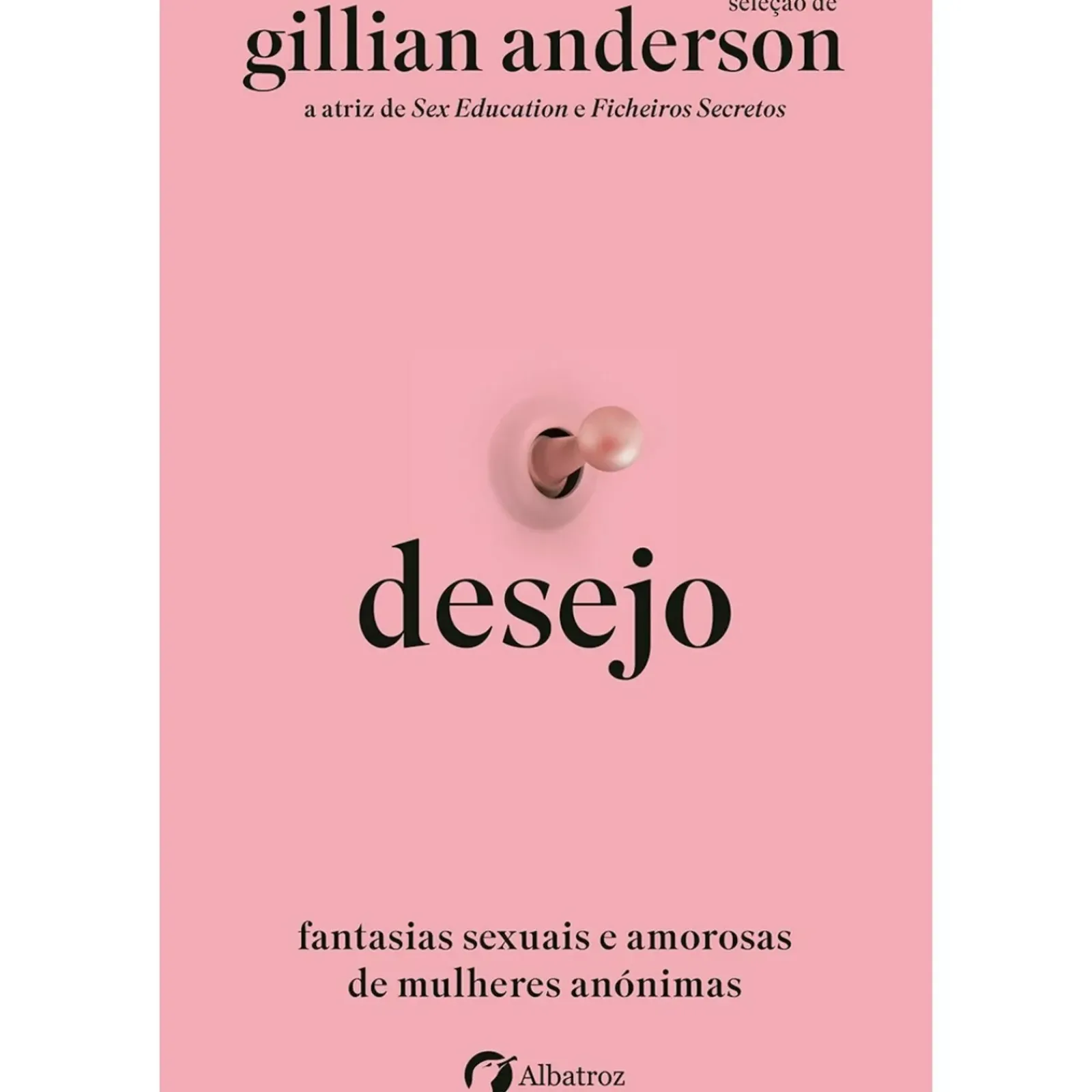 Albatroz Saúde E Bem Estar > Desejo de Gillian Anderson