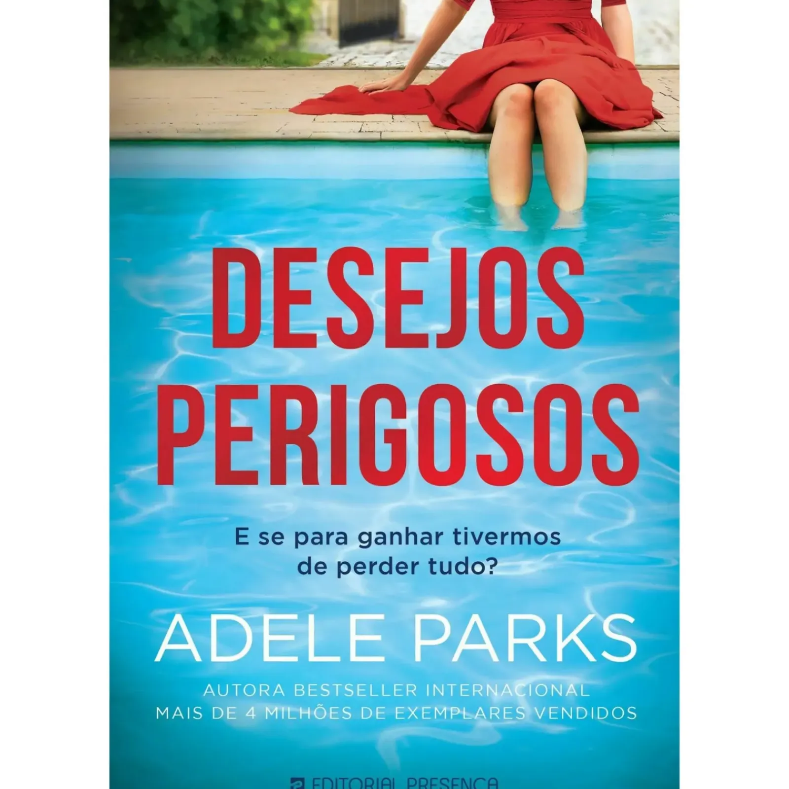 Best Presença Desejos Perigosos de Adele Parks