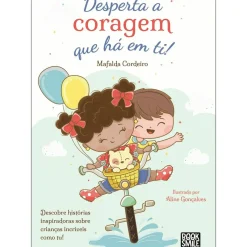 Online Booksmile Desperta a Coragem que Há em Ti de Mafalda Cordeiro