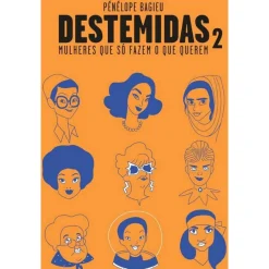 Levoir Banda Desenhada E Novelas Gráficas > Destemidas 2 de Pénélope Bagieu