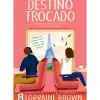 Topseller Destino Trocado de Lorraine Brown