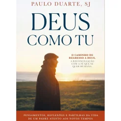 Matéria Prima Deus Como Tu de Paulo Duarte
