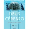 Oficina Do Livro Técnicos > Deus Cérebro de Anabela Almeida e António José Almeida