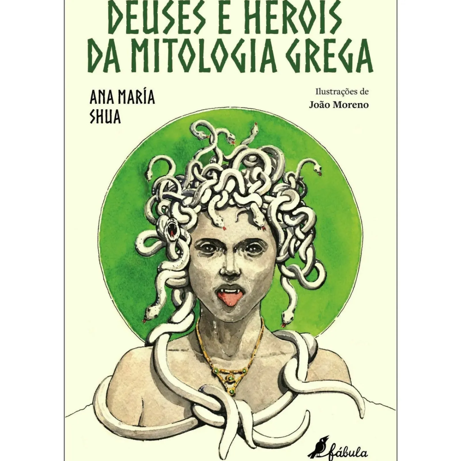 Fábula Literatura Juvenil > Deuses e Heróis da Mitologia Grega de Ana María Shua
