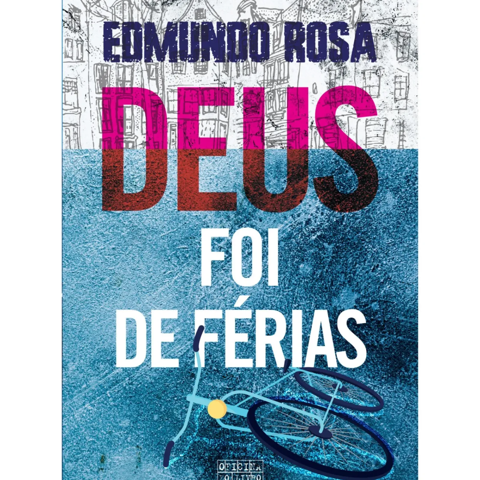 Online Oficina Livro Deus Foi de Férias de Edmundo Rosa