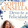 New Quinta Essencia Devo-te a Felicidade de Sophie Kinsella